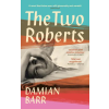 Canongate Books Ltd. The Two Roberts