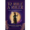 Canongate Books To Rule a Ruler | Kaarina Parker