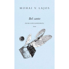 Canto Bel canto - Álom a régi Kanizsáról regény