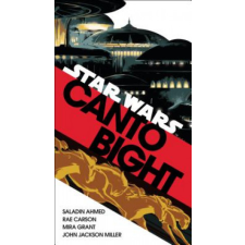  Canto Bight (Star Wars) – Saladin Ahmed,Rae Carson,Mira Grant idegen nyelvű könyv