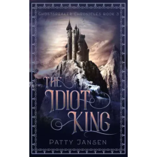 Capricornica Publications The Idiot King egyéb e-könyv