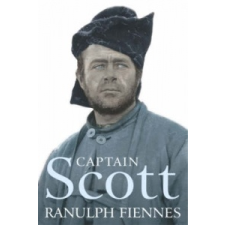  Captain Scott – Fiennes,Sir Ranulph,Bt OBE idegen nyelvű könyv
