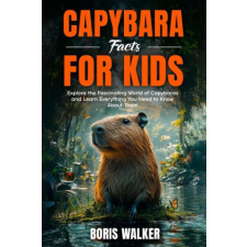  Capybara Facts for Kids (Könyv) idegen nyelvű könyv