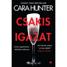Cara Hunter Csakis az igazat - Cara Hunter regény