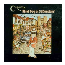 Caravan - Blind Dog At St. Dunstans (Cd) egyéb zene