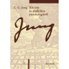Carl Gustav Jung JUNG, C.G. - KÉT ÍRÁS AZ ANALITIKUS PSZICHOLÓGIÁRÓL (ÖM 7)