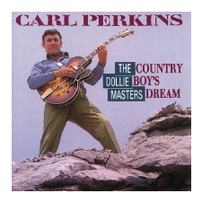 Carl Perkins Country Boy's Dream - The Dollie Masters (CD) egyéb zene