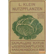 Carl Winter&#039;s Universitätsbuchhandlung Nutzpflanzen der Landwirtschaft und des Gartenbaues antikvárium - használt könyv