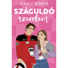Carly Robyn - Száguldó szerelem egyéb könyv