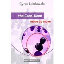  Caro-Kann: Move by Move – Cyrus Lakdawala idegen nyelvű könyv