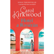 Carol Kirkwood - Hotel ​a Riviérán egyéb könyv