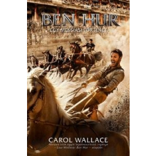  Carol Wallace - Ben Hur - Egy Messiási Történet irodalom
