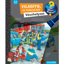 Carola von Kessel - Világíts, és fedezd fel! Vészhelyzet - Mit? Miért? Hogyan? egyéb könyv