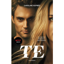 Caroline Kepnes - Te (TE 1.) regény