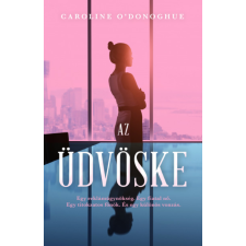 Caroline O'Donoghue Az üdvöske irodalom