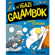 Carta TEEN Kiadó Az Igazi Galambok keményen fészkelnek irodalom