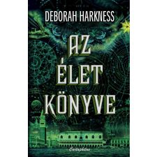 Cartaphilus Deborah Harkness - Az élet könyve - Mindenszentek 3. (új példány) gyermek- és ifjúsági könyv