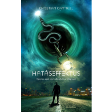 CARTAPHILUS KIADÓI KFT. Christian Cantrell - Hatáseffektus regény