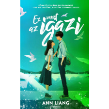 Cartaphilus Könyvkiadó Ann Liang - Ez most az igazi regény