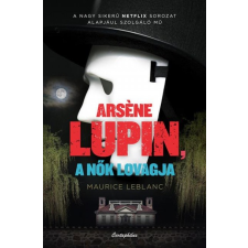 Cartaphilus Könyvkiadó Arsene Lupin, a nők lovagja (B) regény