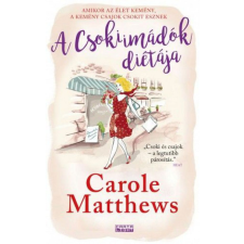 Cartaphilus Könyvkiadó Carole Matthews - A Csokiimádók diétája regény