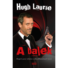Cartaphilus Könyvkiadó Hugh Laurie - A balek regény