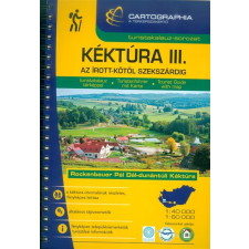 Cartographia Kft. Kéktúra III. - Az írott-kőtől Szekszárdig /Turistakalauz-sorozat utazás