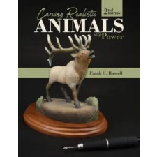  Carving Realistic Animals with Power, 2nd Edition – Frank C. Russell idegen nyelvű könyv