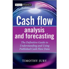  Cash Flow Analysis and Forecasting – Timothy Jury idegen nyelvű könyv