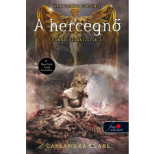 Cassandra Clare CLARE, CASSANDRA - A HERCEGNÕ - POKOLI SZERKEZETEK 3. (ÁRNYVADÁSZ TÖRTÉNET) irodalom