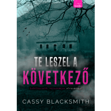 Cassy Blacksmith (magánkiadás) Te leszel a következő regény