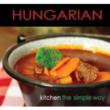 Castelo Art Kft. Kolozsvári Ildikó - HUNGARIAN Kitchen the simple way album