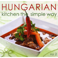 Castelo Art Kft. Kolozsvári Ildikó - Hungarian Kitchen the simple way II. idegen nyelvű könyv
