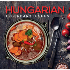 Casteloart Ltd Hungarian Legendary Dishes gasztronómia