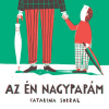 Catarina Sobral SORBAL, CATARINA - AZ ÉN NAGYPAPÁM