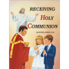 Catholic Book Pub Co Receiving Holy Communion 10pk: How to Make a Good Communion – Lawrence G. Lovasik (Puha kötésű)