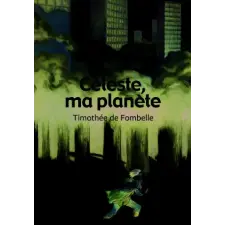  Celeste Ma Planete – Timothee Fombelle idegen nyelvű könyv