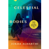  Celestial Bodies – Jokha Alharthi,Marilyn Booth