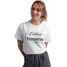  Céllal teremtve - Női Póló