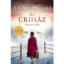 Centrál Könyvek Anne Jacobs - Az úriház - Viharos idők regény