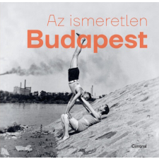 Centrál Könyvek Az ismeretlen Budapest művészet