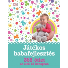 Centrál Médiacsoport Susannah Steel: Játékos babafejlesztés - 365 ötlet az első 12 hónapban gyermek- és ifjúsági könyv