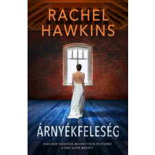 CENTRAL Rachel Hawkins - Árnyékfeleség regény