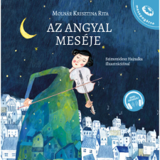 Cerkabella Kiadó Cerkabella - Az angyal meséje - hanganyaggal gyermek- és ifjúsági könyv