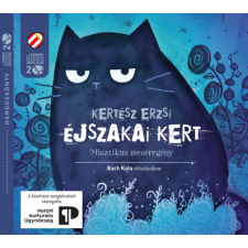 Cerkabella Könyvkiadó Éjszakai Kert - Misztikus meseregény - Hangoskönyv - CD-ROM hangoskönyv