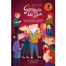 Cerkabella Könyvkiadó Göröngyös Úti Iskola - Hagyjatok békén! gyermek- és ifjúsági könyv
