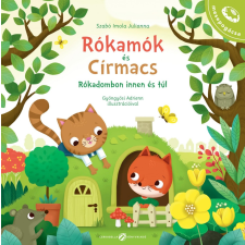 Cerkabella Könyvkiadó RÓKAMÓK ÉS CÍRMACS - RÓKADOMBON INNEN ÉS TÚL gyermek- és ifjúsági könyv