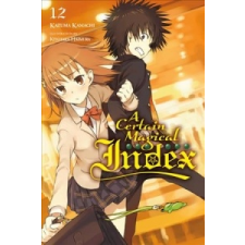  Certain Magical Index, Vol. 12 (light novel) – Kazuma Kamachi,Kiyotaka Haimura idegen nyelvű könyv