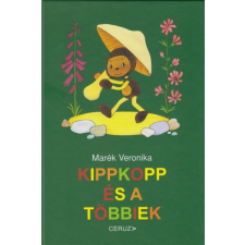 Ceruza Kiadó Kippkopp és a többiek gyermek- és ifjúsági könyv