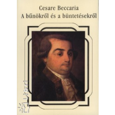 Cesare Beccaria A bűnökről és a büntetésekről társadalom- és humántudomány